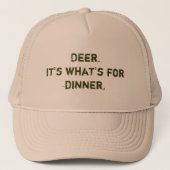 Deer. Het is wat er voor het avondeten is. Trucker Pet (Voorkant)