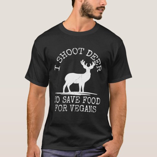 Deer Hunter Doe Hunt Venison Eater Anti-Vegan Non- T-shirt (Voorkant)