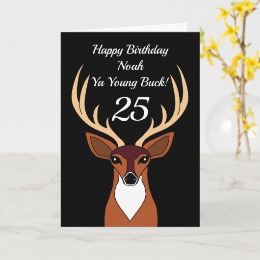 Deer Hunter Funny Young Buck 25e verjaardag Kaart (Gele Bloem)