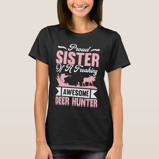 Deer Hunter Hunting Season Huntsman Sister T-shirt (Voorkant)