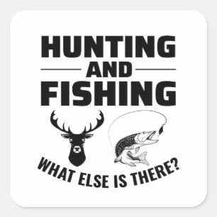Deer Hunter Vist Hunter Outdoor Funny Gezegde Vierkante Sticker