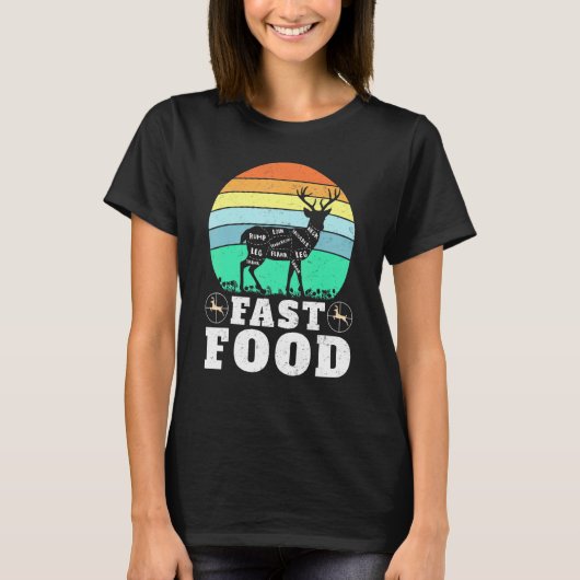 Deer Hunting Funny Hunter Fast Food Present Funny  T-shirt (Voorkant)
