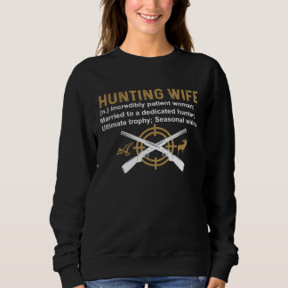 Deer Hunting Hunting Wife Noun Hunter Trui