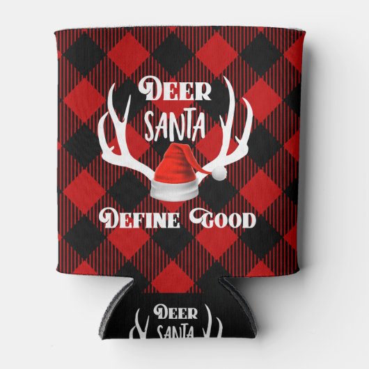 Deer Santa Define Good Kerstjacht Antlers Blikjeskoeler (Voorkant)