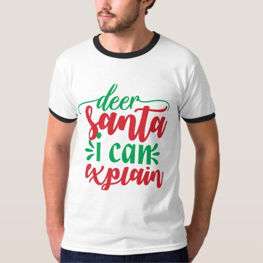 Deer Santa kan ik uitleggen T-shirt (Voorkant)