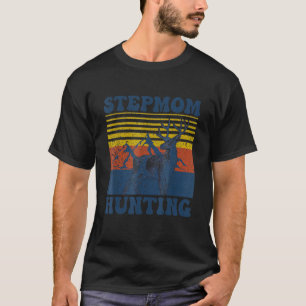 Deer Stepmama jaagt  Stepmmam die Sayi jaagt T-shirt