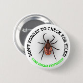 Deer Tick Lyme Disease Awareness Button (Voorkant /achterkant)