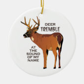 Deer Tremble Keramisch Ornament (Voorkant)