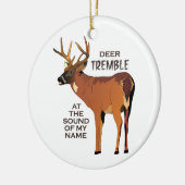 Deer Tremble Keramisch Ornament (Links)