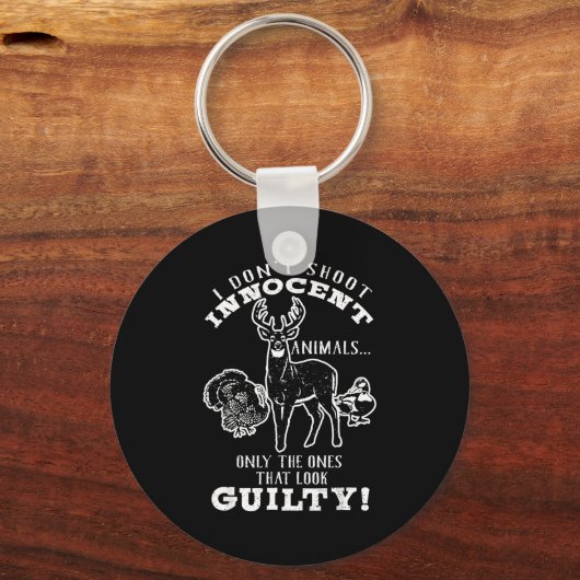 Deer, Turkey, Duck Hunter I Don't Shoot Innocent A Sleutelhanger (Voorkant)