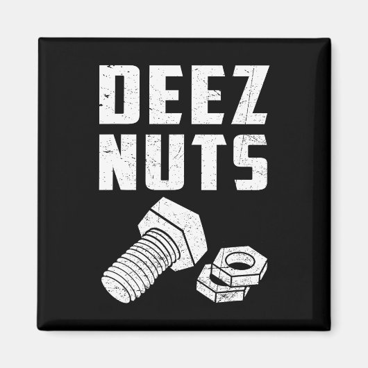 Deez en Nuts Bolt Funny Mechanic Gezegde Joke Fath Magneet (Voorkant)