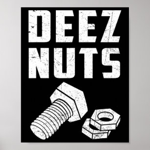 Deez en Nuts Bolt Funny Mechanic Gezegde Joke Fath Poster
