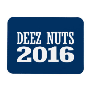 Deez Nuts 2016 Magneet
