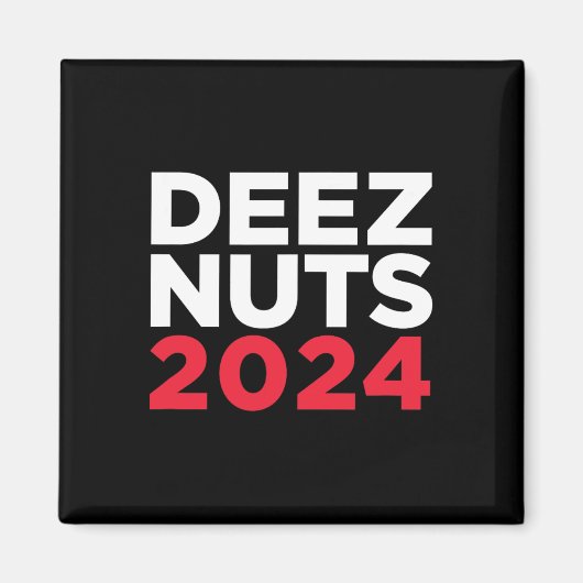 Deez Nuts 2024 - Grappige Meme Republikein Democra Magneet (Voorkant)