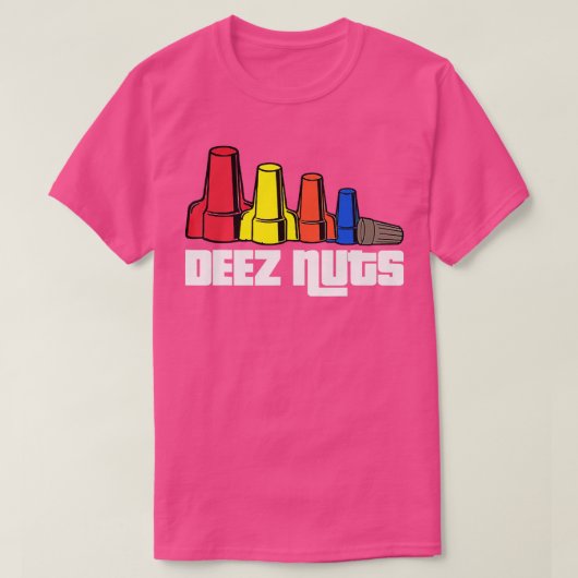 Deez Nuts Electrician Funny For Men & Women Gift T-shirt (Design voorkant)