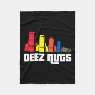 Deez Nuts elektricien voor mannen vrouwen geschenk Fleece Deken