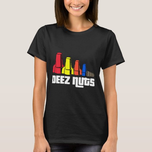 Deez Nuts elektricien voor mannen vrouwen geschenk T-shirt (Voorkant)