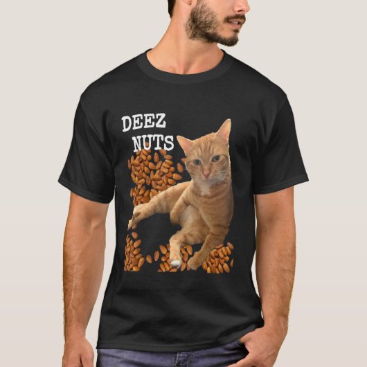 Deez Nuts joke with Cat and Almonds T-shirt (Voorkant)