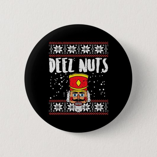 Deez Nuts Notenkraker Leuk Lelijk Kerst Meme Gift Ronde Button 5,7 Cm (Voorkant)
