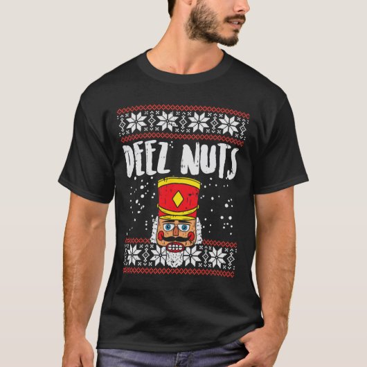 Deez Nuts Notenkraker Leuk Lelijk Kerst Meme Gift T-shirt (Voorkant)