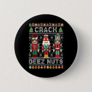 Deez Nuts Notenkraker T-shirt Grappige Horrelijke Ronde Button 5,7 Cm