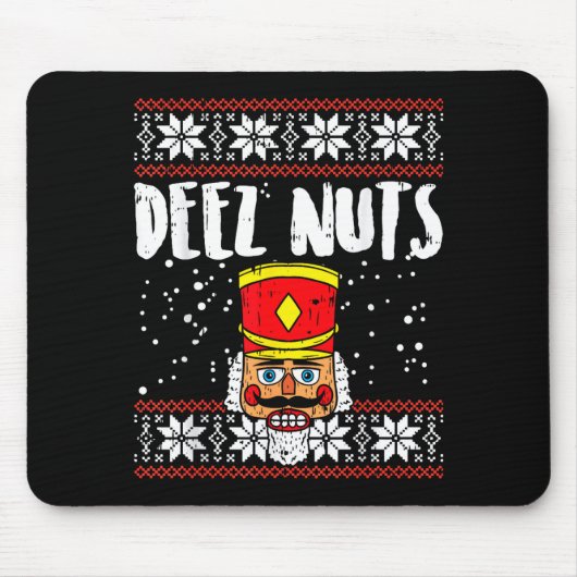 Deez Nuts Nutcracker Funny Ugly Christmas Sweater Muismat (Voorkant)