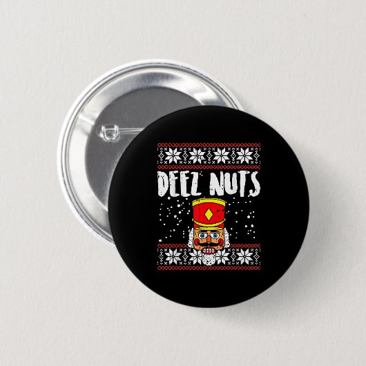 Deez Nuts Nutcracker Funny Ugly Christmas Sweater Ronde Button 5,7 Cm (Voorkant /achterkant)