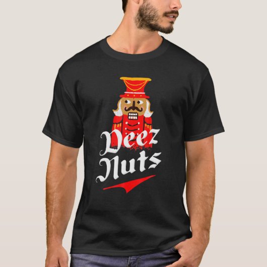Deez Nuts Nutcracker Funny Ugly Christmas Xmas T-shirt (Voorkant)