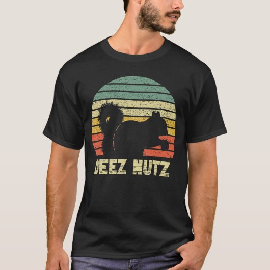 Deez Nuts Nutcracker Squirrel Deez Nutz Deezs Nut  T-shirt (Voorkant)