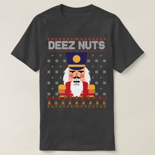 Deez Nuts Nutkraker Funny Ugly KerstSweater T-shirt (Design voorkant)
