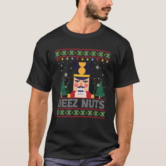 Deez Nuts Nutkraker Funny Ugly KerstSweater T-shirt (Voorkant)