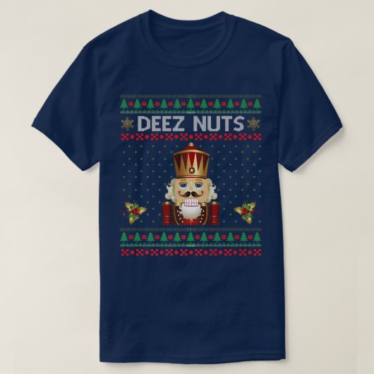 Deez Nuts Nutkraker Funny Ugly KerstSweater T-shirt (Design voorkant)