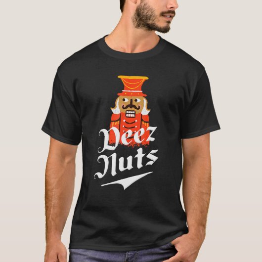 Deez Nuts Nutkraker Nut Mannen T-shirt (Voorkant)