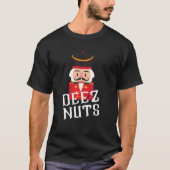 Deez Nuts Nutkraker Nut Mannen Vrouwen Funny Kerst T-shirt (Voorkant)