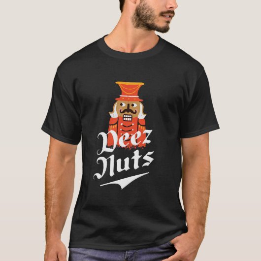 Deez Nuts Nutkraker Nut Shirt Mannen Vrouwen Funny (Voorkant)