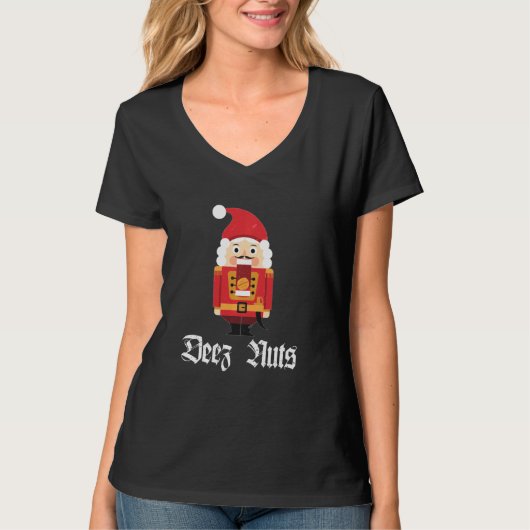 Deez Nuts Nutkraker Soldier Funny Kerstmis T-shirt (Voorkant)