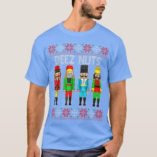 Deez Nuts Nutkraker Ugly KerstSweater Funny T-shirt