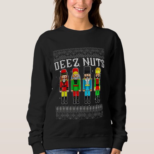 Deez Nuts Nutkraker Ugly KerstSweater Funny Trui (Voorkant)