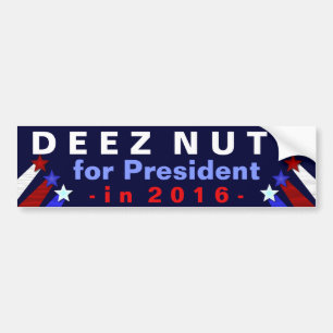Deez Nuts President 2016 Verkiezingsschimmels Bumpersticker
