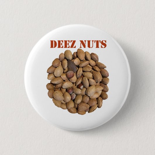 Deez Nuts Ronde Button 5,7 Cm (Voorkant)