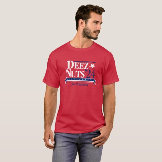 Deez Nuts voor President 2024 (rood) T-shirt (Voorkant volledig)