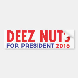 Deez Nuts voor President Bumpersticker