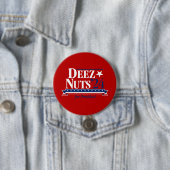 Deez Nuts voor President Button (rood) (In situ)