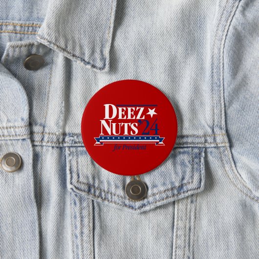 Deez Nuts voor President Button (rood) (In situ)