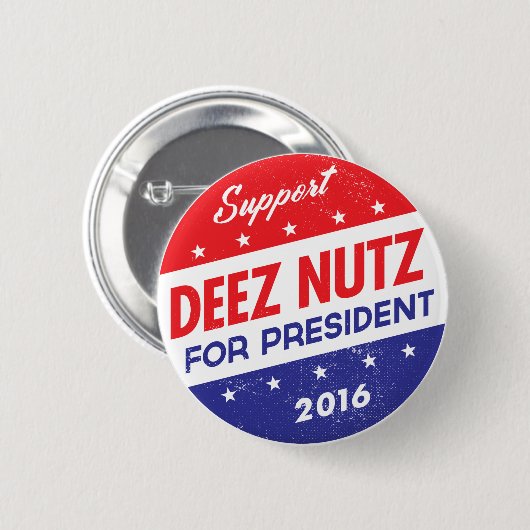 Deez Nuts voor President Ronde Button 5,7 Cm (Voorkant /achterkant)