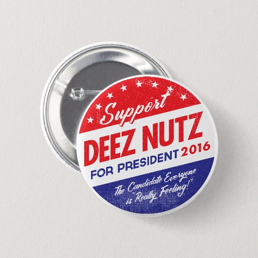 Deez Nuts voor President Ronde Button 5,7 Cm (Voorkant /achterkant)