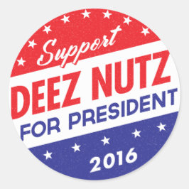 Deez Nuts voor President Ronde Sticker
