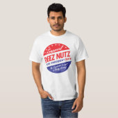 Deez Nuts voor President T-shirt (Voorkant volledig)