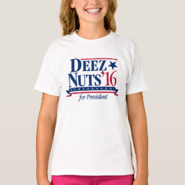 Deez Nuts voor President T-shirt