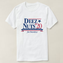 Deez Nuts voor President t-shirt (wit)